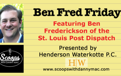 Ben Fred Friday – August 2, 2019