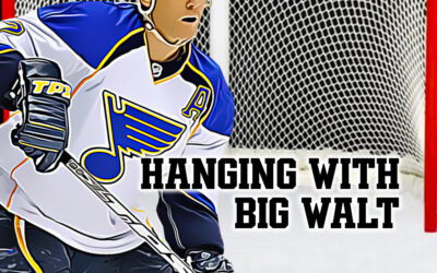 Hanging with Big Walt – Episode 12 – Family time with the Tkachuk’s