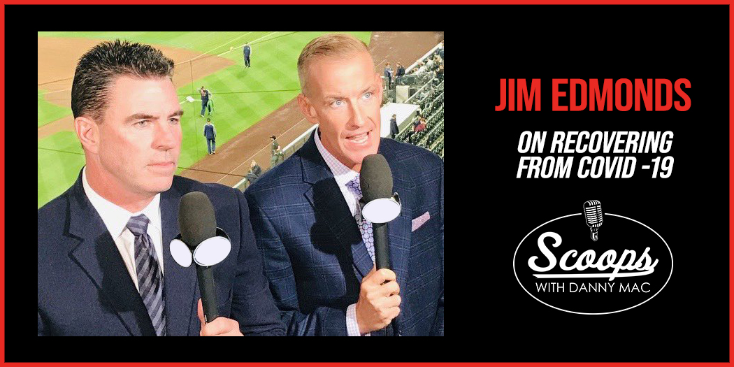 Jim Edmonds on COVID-19