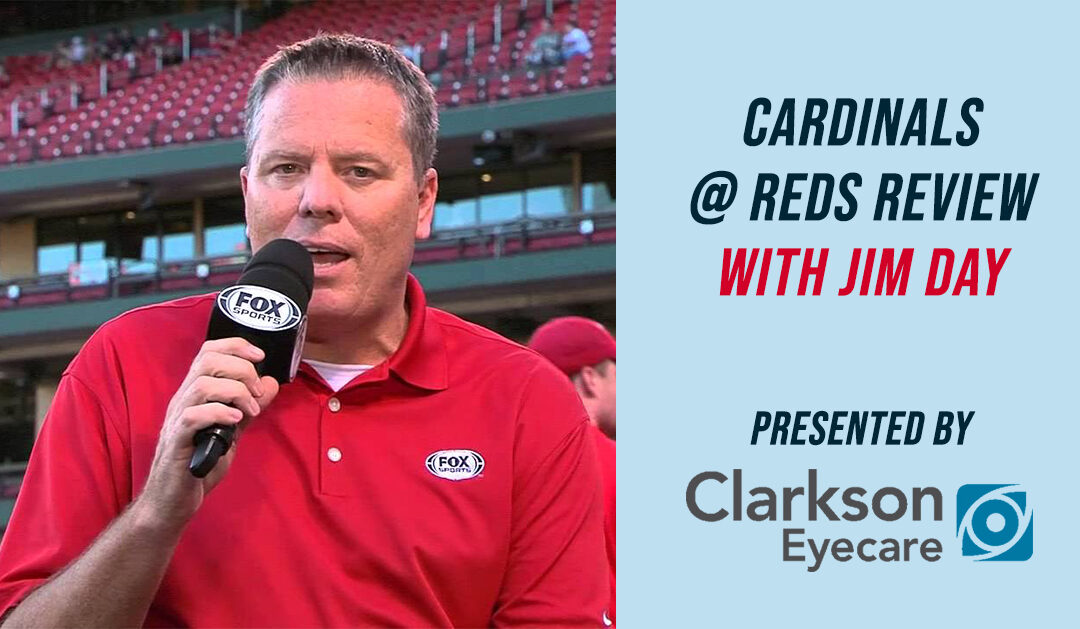 Jim Day – Cincinnati Reds Series Review – September 1, 2020