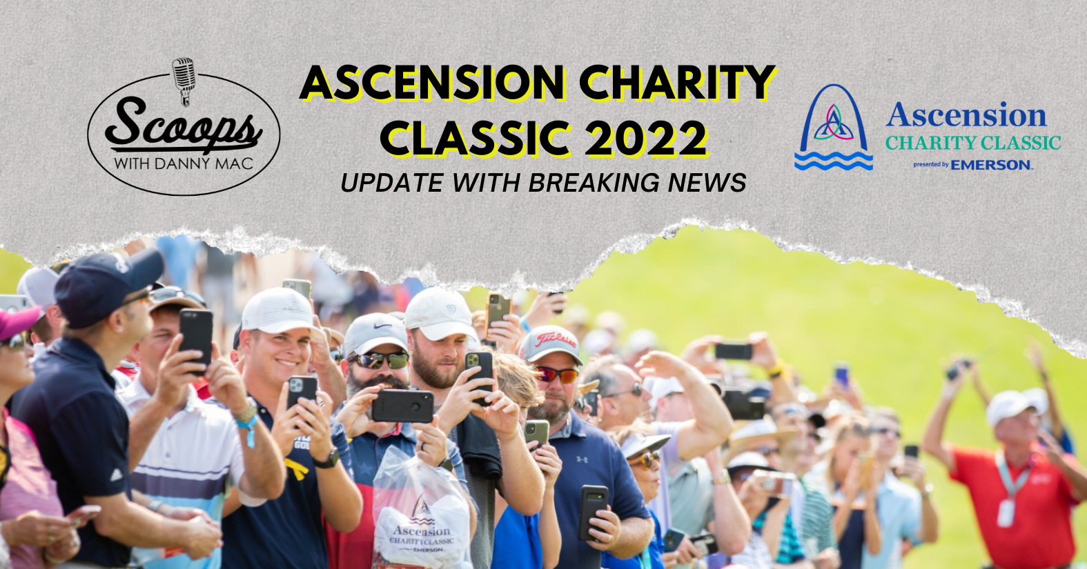 Ascension Charity Classic 2022 Update with Nick Ragone Scoops