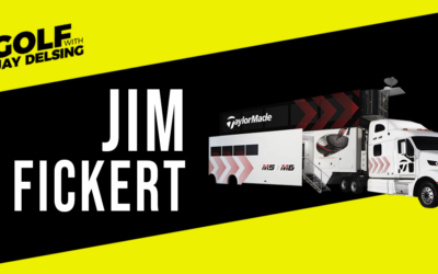 Jim Fickert – Golf with Jay Delsing – September 6, 2022