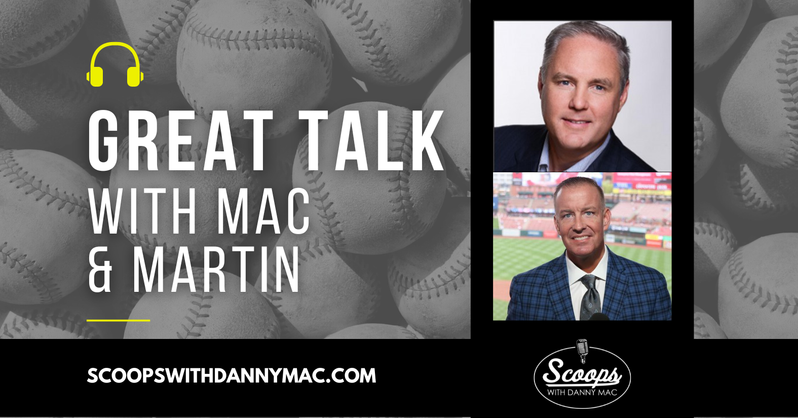 Great Talk with Danny Mac & Martin November 7, 2022 Scoops Sports Network