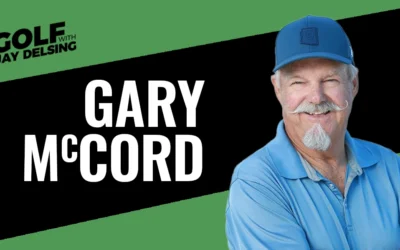 Gary McCord – Golf with Jay Delsing