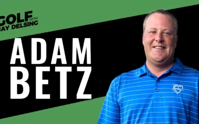 Adam Betz of Family Golf and Learning Center – Golf with Jay Delsing