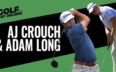 AJ Crouch and Adam Long – Golf with Jay Delsing