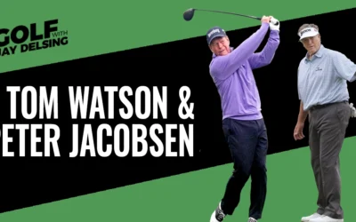 Tom Watson and Peter Jacobsen – Golf with Jay Delsing