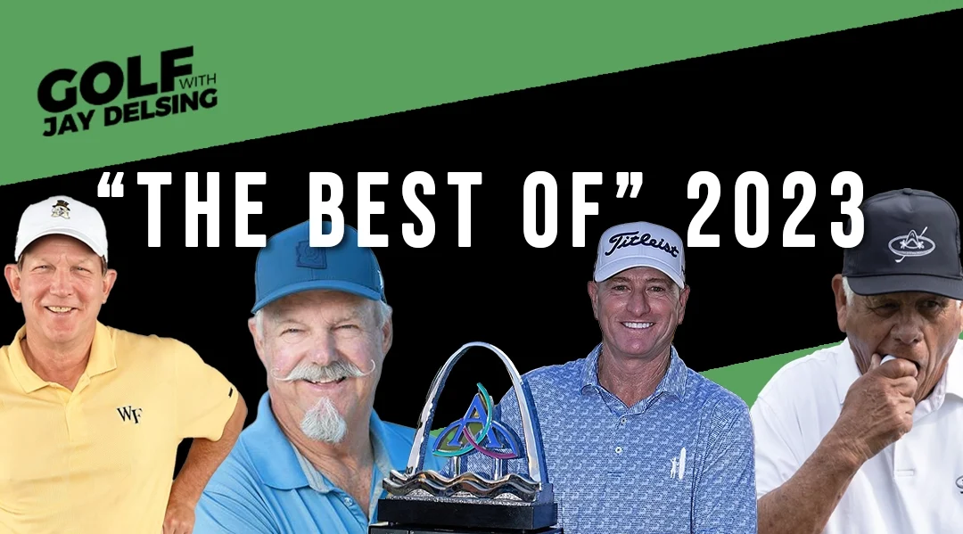 Best Of Golf With Jay Delsing 2023 – Lee Trevino, Jerry Haas, Steve Flesch, and Gary McCord