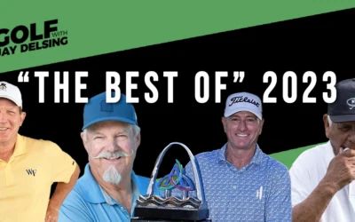 Best Of Golf With Jay Delsing 2023 – Lee Trevino, Jerry Haas, Steve Flesch, and Gary McCord