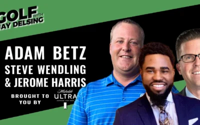 Adam Betz, Steve Wendling and Jerome Harris – Golf with Jay Delsing