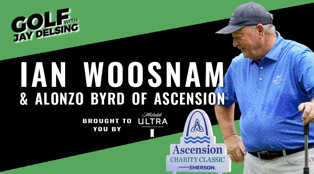 Ian Woosnam and Ascension’s Alonzo Byrd  – Golf with Jay Delsing