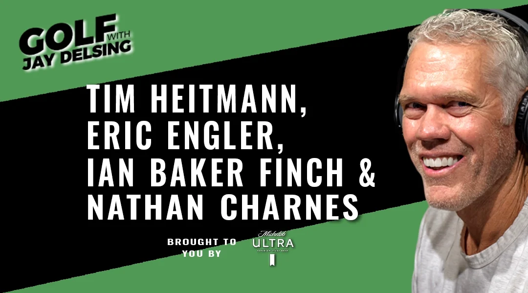 Tim Heitmann, Eric Engler, Nathan Charnes and Ian Baker Finch – Golf with Jay Delsing