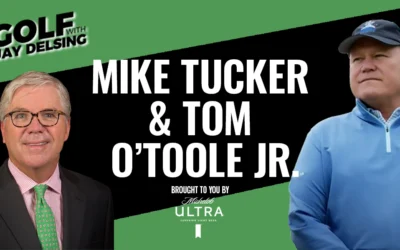 Tom O’Toole Jr. and Mike Tucker – Golf with Jay Delsing