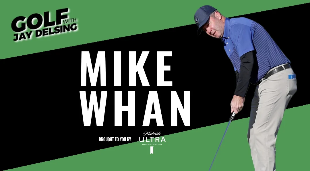 Mike Whan, CEO of the USGA – Golf with Jay Delsing