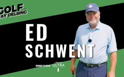 Ed Schwent and Mike Leetch – Golf with Jay Delsing
