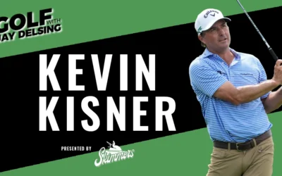Kevin Kisner – Golf with Jay Delsing