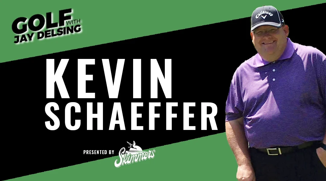 Kevin Schaeffer of Annbriar Golf Club – Golf with Jay Delsing