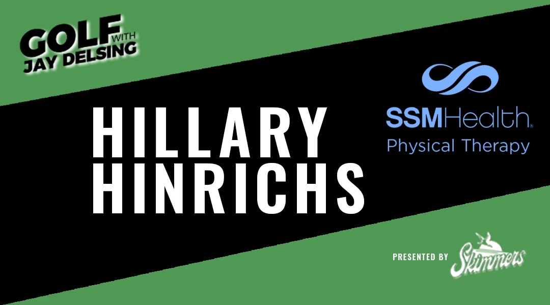 Hillary Hinrichs – Golf with Jay Delsing