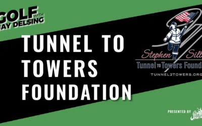 Tunnel to Towers – Golf with Jay Delsing