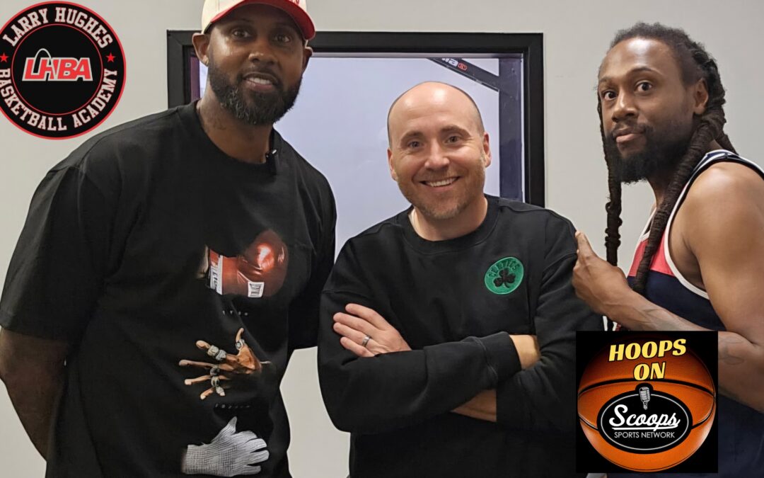Hoops on Scoops: Season 2 Episode 3 – St. Louis Legend Larry Hughes talks CBC, SLU and never before heard NBA Stories